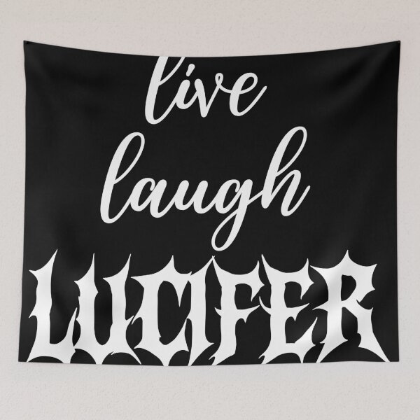 Item preview, Live Laugh Lucifer White designed and sold by alm0st-aliv3.