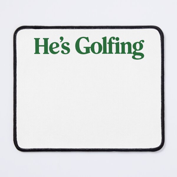 Item preview, Hes Golfing Funny Golf Quote Art designed and sold by margamPagenberg.