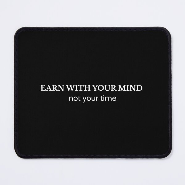 Item preview, Earn With Your Mind Not Your Time Black Minimalist Motivational Quote Poster designed and sold by Sulekh Goswami.