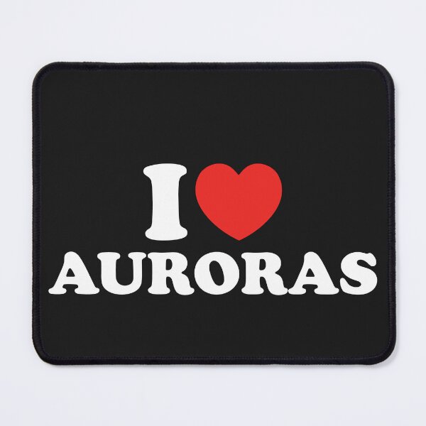 Item preview, I Love Auroras designed and sold by shitpostee.