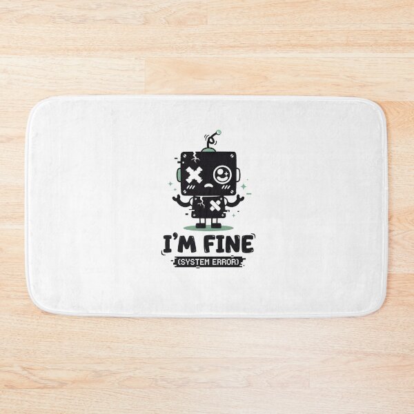 Item preview, I’m Fine (System Error) – Cute Glitch Robot designed and sold by meesara.