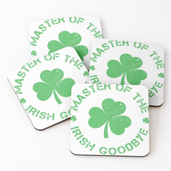 Item preview, Master of the Irish Goodbye Shamrock Humor designed and sold by DAVIESLLC.