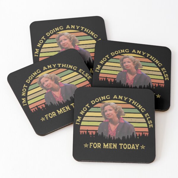 Item preview, That 70s Show Kitty Forman I'm Not Doing Anything Else For Men Today designed and sold by SKULLS4INT.