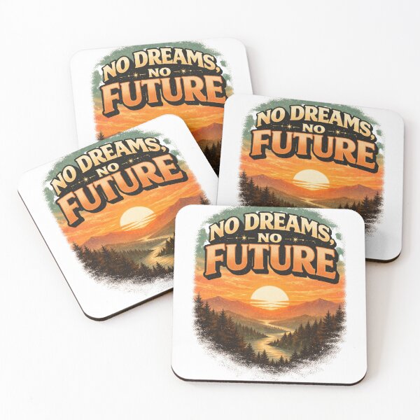 Item preview, No dreams no future designed and sold by MoosElkPL.