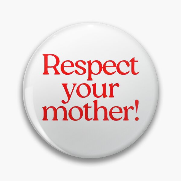 Item preview, Respect Your Mother  designed and sold by SKULLS4INT.