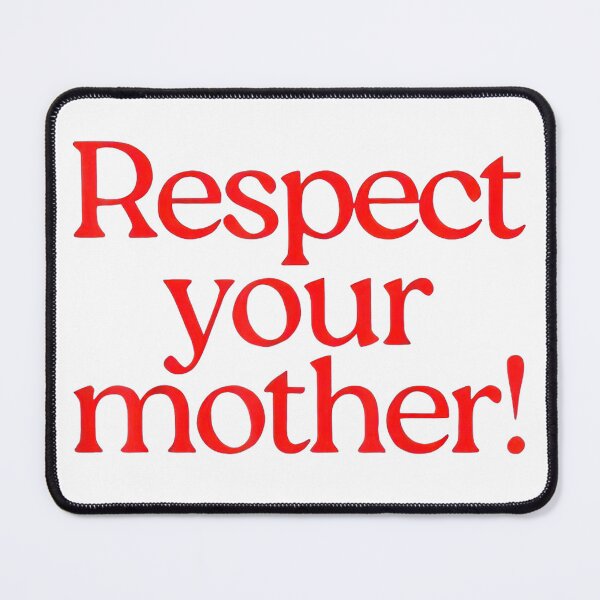 Item preview, Respect Your Mother  designed and sold by SKULLS4INT.