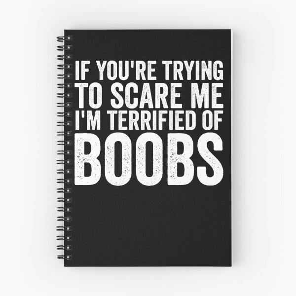 Item preview, If Your Trying To Scare Me I'm Terrified Of Boobs Funny Mens Gear designed and sold by DynamicDesign.