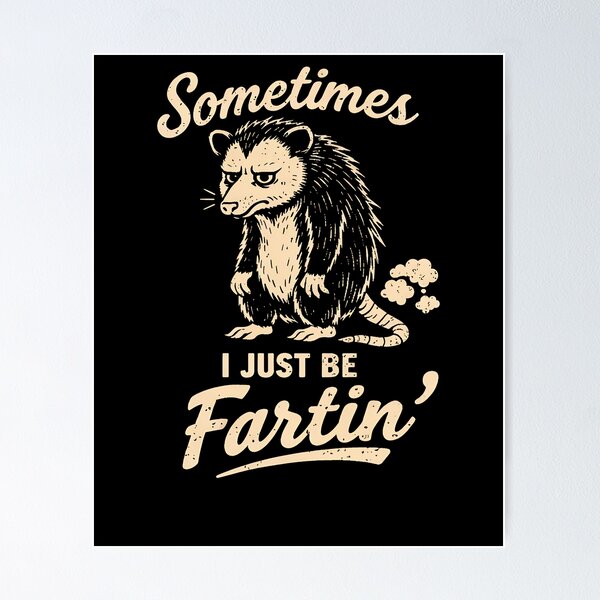 Item preview, Sometimes I Just Be Fartin' Funny Men's Farting Possum Gear designed and sold by DynamicDesign.