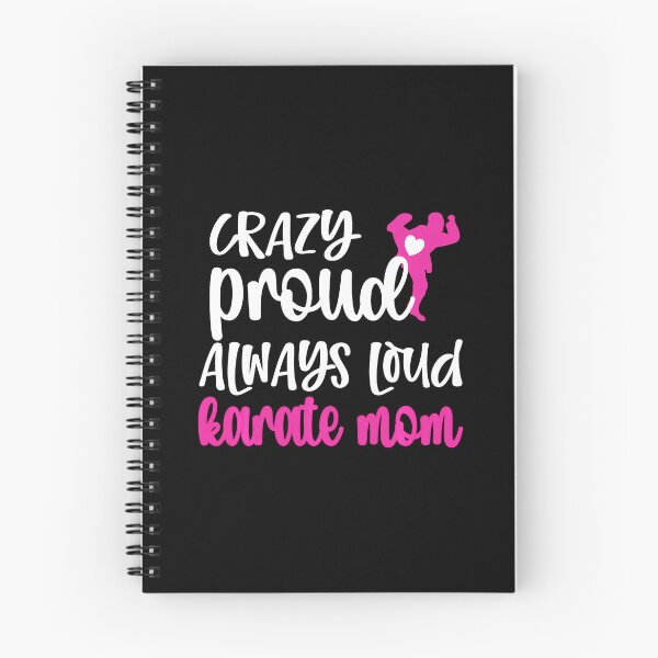 Item preview, Crazy Proud Always Loud Karate Mom Funny Proud Parent Design designed and sold by zamiokaline.