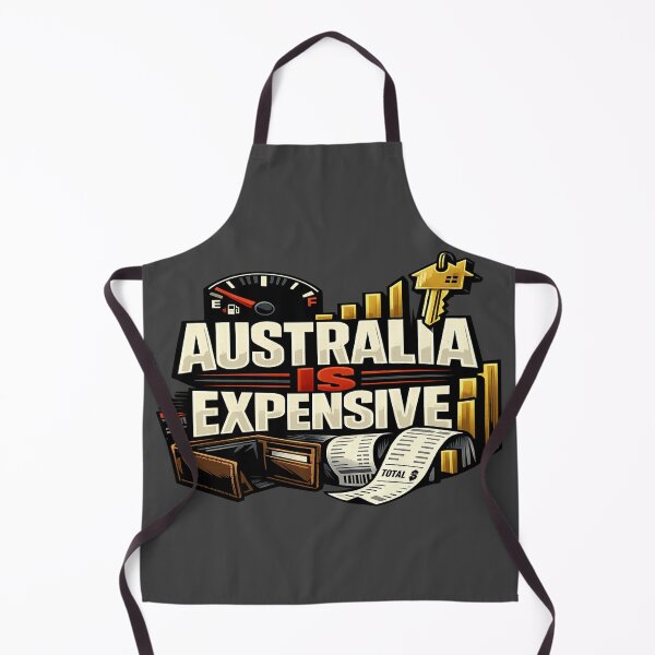 Item preview, Australia Is Expensive Shirt – Funny Aussie Cost of Living Graphic Tee designed and sold by POD DYNASTY | Original Print On Demand T-Shirt Graphics.