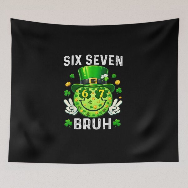 Item preview, Bruh St Patricks Day Six Seven Kids Boys Men Women 67 Meme designed and sold by Juansustait.