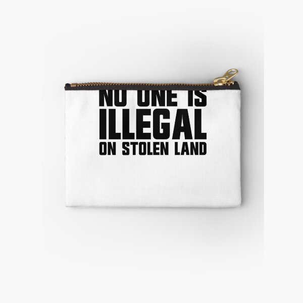 Item preview, No One Is Illegal On Stolen Land Gear designed and sold by DynamicDesign.