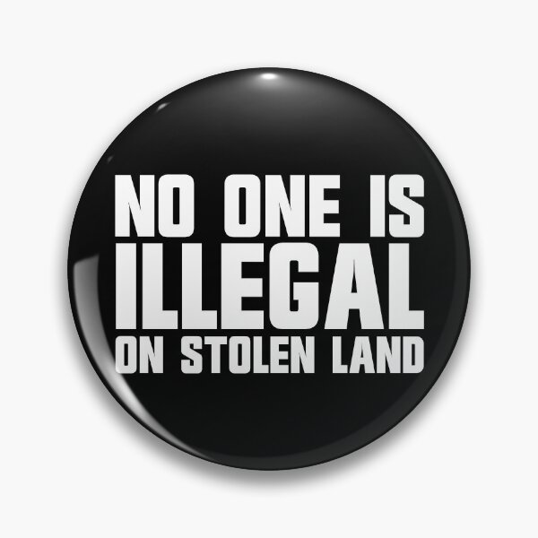 Item preview, No One Is Illegal On Stolen Land Gear designed and sold by DynamicDesign.