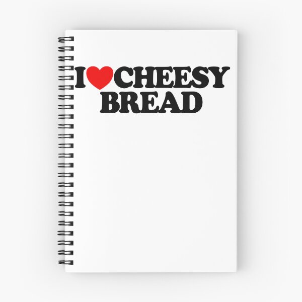 Item preview, I Love Cheesy Bread Favorite Food Funny Weird Cheesy Bread Gear designed and sold by DynamicDesign.