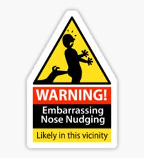 Embarrassing Nose Nudging hazard sign Sticker