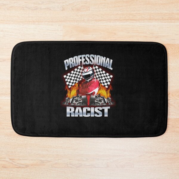 Item preview, Professional Racist Racing  designed and sold by TKelShop.