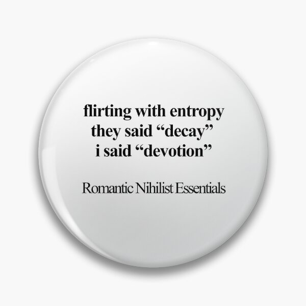 Item preview, Flirting With Entropy, Calling It Devotion designed and sold by birdspinestudio.