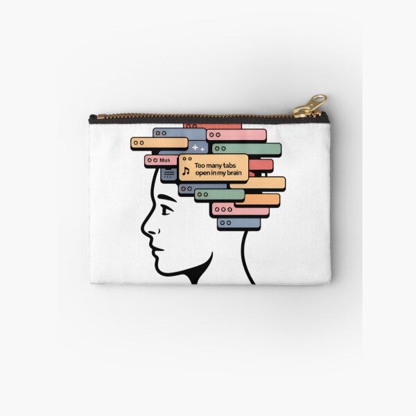 Item preview, Too many tabs open in my brain design designed and sold by AlanyaArtX.