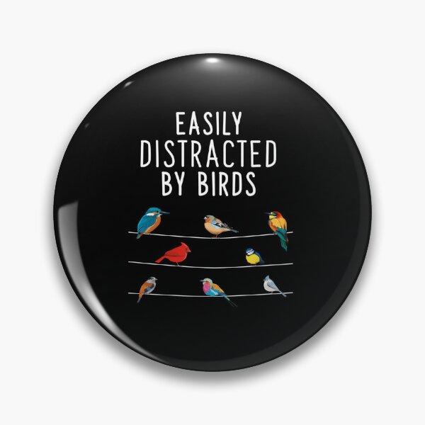 Item preview,  Easily Distracted By Birds Birthday Gift For Bird Lovers Birdwatcher  Ornithologist designed and sold by SOUKIIBE.