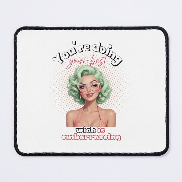 Item preview, Funny Sarcastic Quote Sticker – You're Doing Your Best Which Is Embarrassing designed and sold by KymeraStudio25.