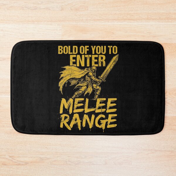 Item preview, Bold Of You To Enter Melee Range Funny Tabletop RPG Gaming designed and sold by Fenay Designs.