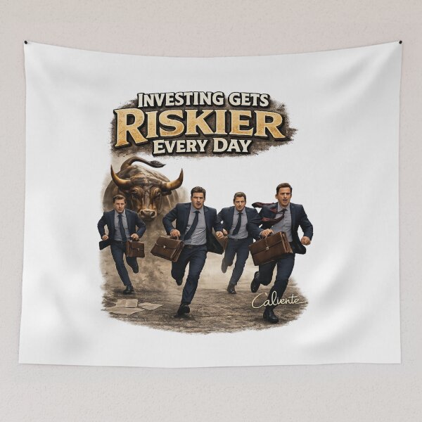 Item preview, Investing Gets Riskier Every Day designed and sold by Calvente Artworks .