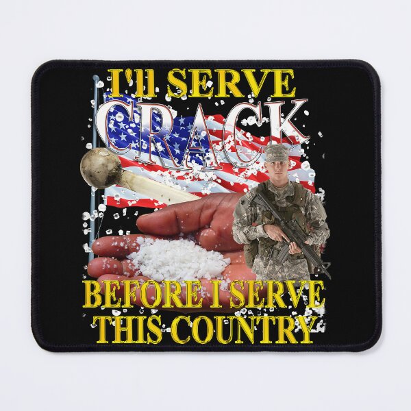 Item preview, Tee I'll Serve Crack Before I Serve This Country  designed and sold by ToyaVitoricu.