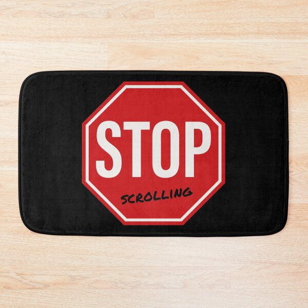 Item preview, Stop Scrolling designed and sold by Texterns.