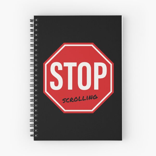 Item preview, Stop Scrolling designed and sold by Texterns.