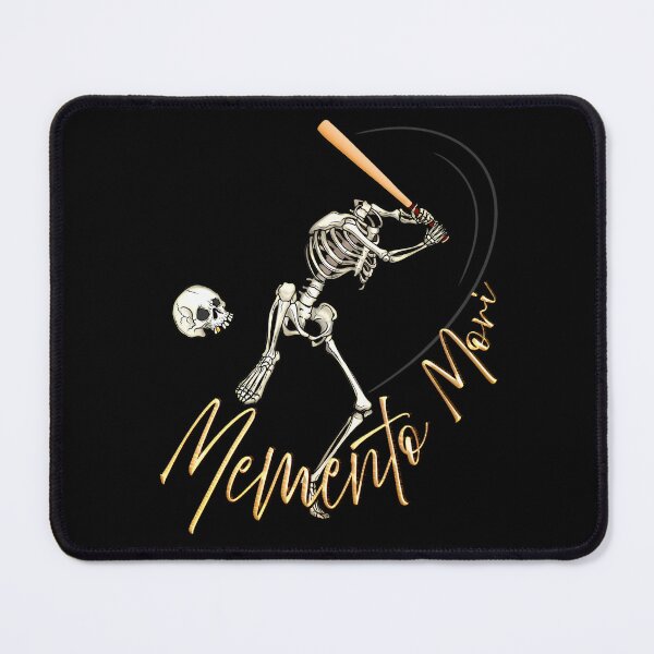 Item preview, Memento Mori so Play Hard designed and sold by Roysdisturbia.