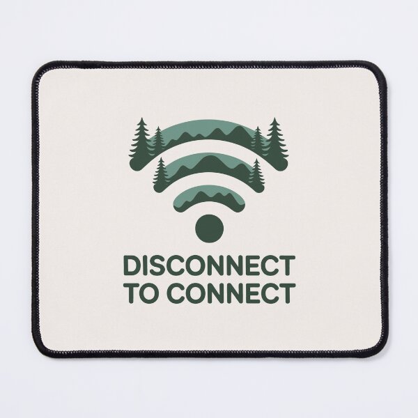 Item preview, Disconnect To Connect Nature Landscape Minimalist designed and sold by SplashTastic.