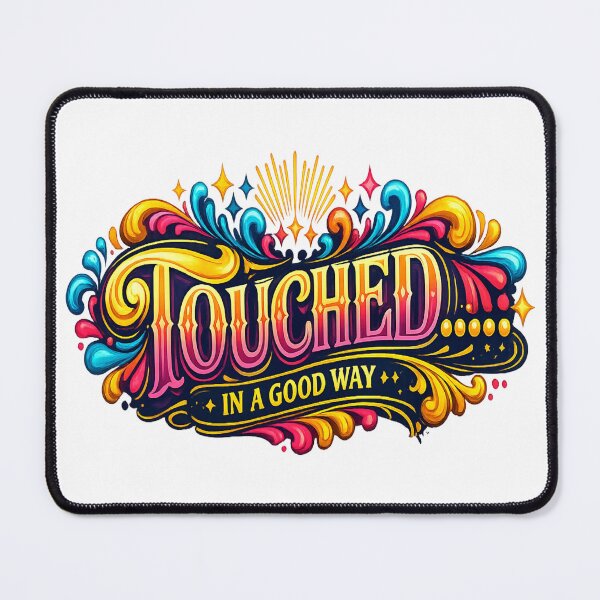 Item preview, Touched..... designed and sold by smugdesigns.