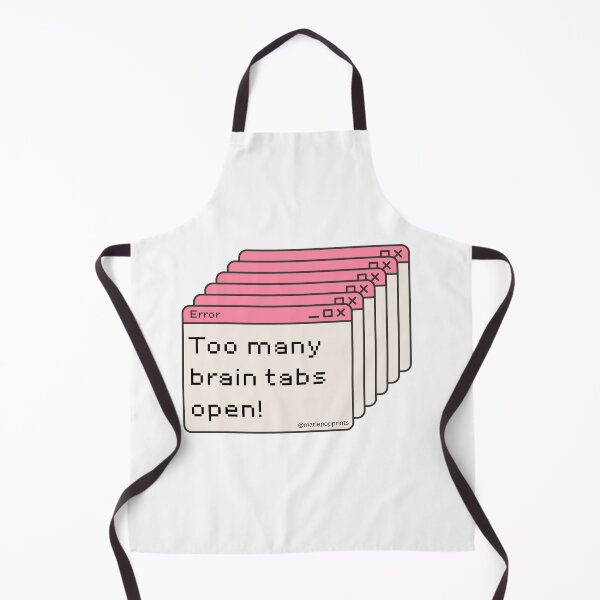 Item preview, Too Many Brain Tabs Open designed and sold by MariePopPrints.