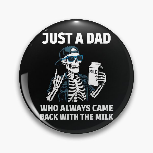 Artikelvorschau, Einfach ein Papa, der immer mit der Milch zurückkam – Lustiges Skelett-Papa-Meme – Schwarzer Humor, viraler Witz, coole Geschenkidee zum Vatertag entworfen und verkauft von BrainBubbleArt.