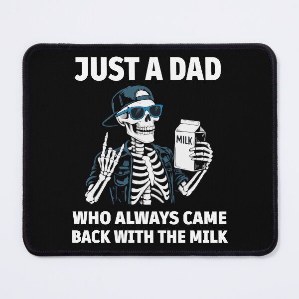Item preview, Just a Dad Who Always Came Back with the Milk – Funny Skeleton Dad Meme – Dark Humor, Viral Joke, Cool Father’s Day Gift Idea designed and sold by BrainBubbleArt.