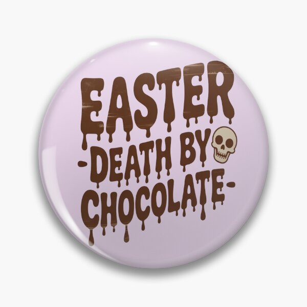 Item preview, Easter Death By Chocolate Dripping Chocolate Typography With Skull Graphic designed and sold by FireOrchid.