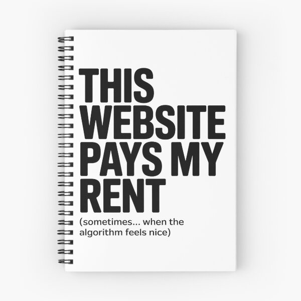 Item preview, This Website Pays My Rent Sometimes Funny Online Business Meme designed and sold by Orbit Ink.