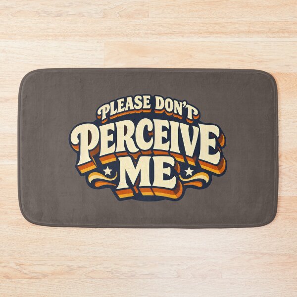 Item preview, Please Don't Perceive Me Retro Typography designed and sold by SplashTastic.
