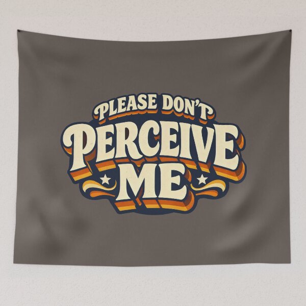 Item preview, Please Don't Perceive Me Retro Typography designed and sold by SplashTastic.