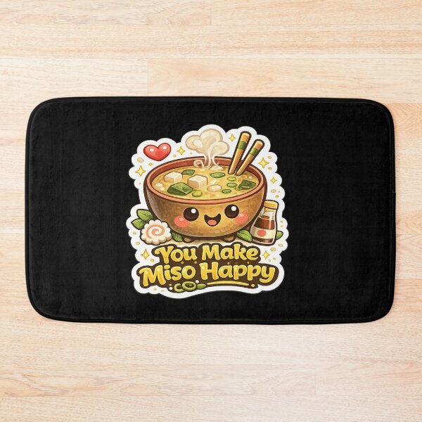 Item preview, You Make Miso Happy designed and sold by thtCMRAguy.