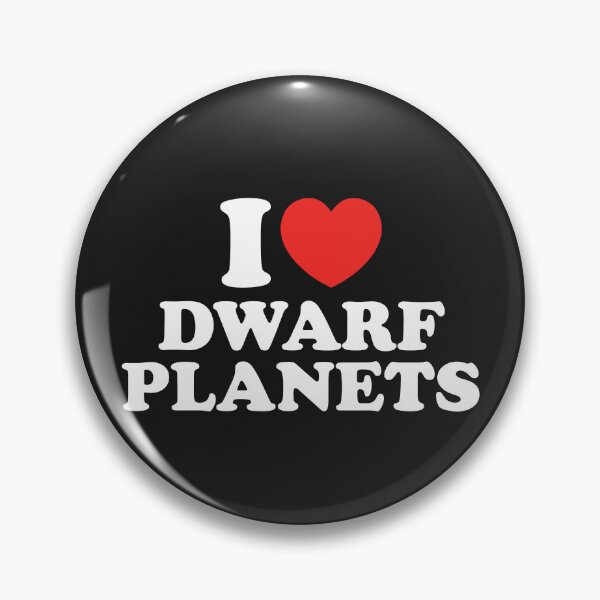 Item preview, I Love Dwarf Planets designed and sold by shitpostee.