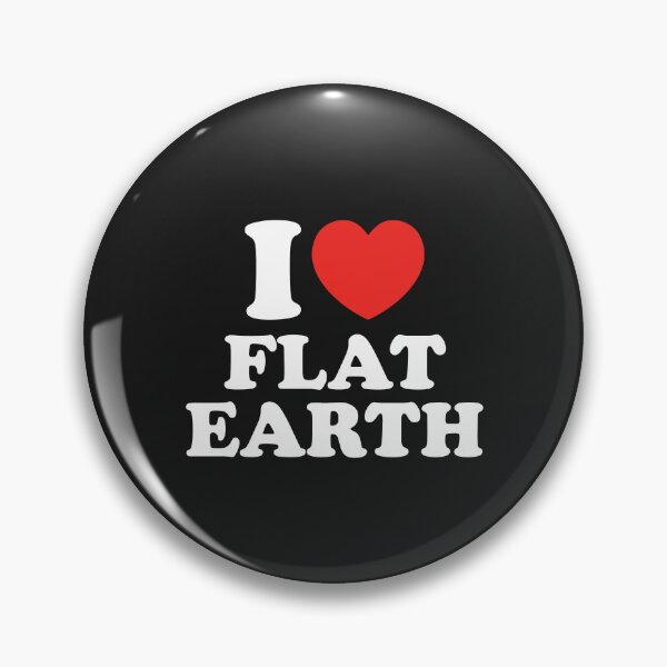 Item preview, I Love Flat Earth designed and sold by shitpostee.