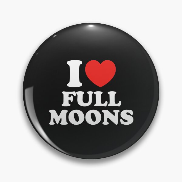 Item preview, I Love Full Moons designed and sold by shitpostee.