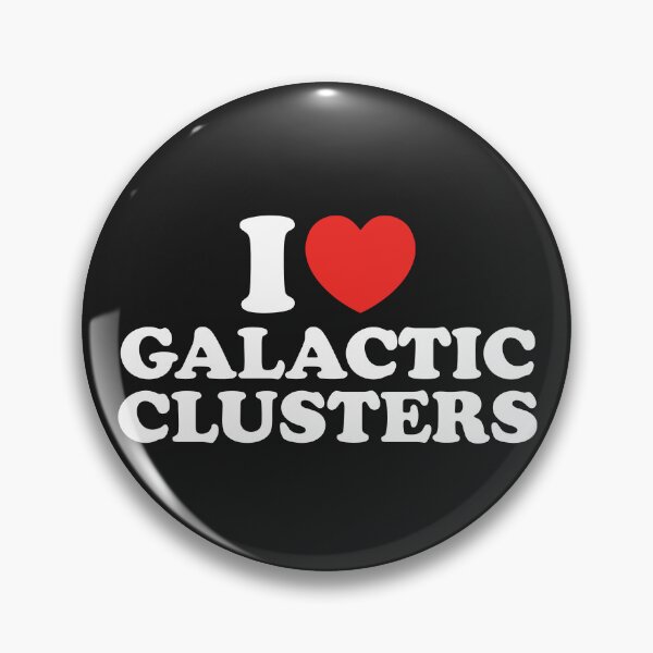 Item preview, I Love Galaxy Clusters designed and sold by shitpostee.