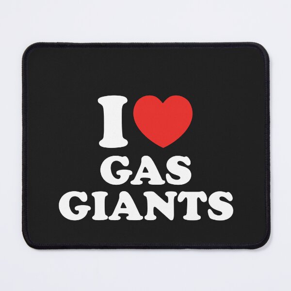 Item preview, I Love Gas Giants designed and sold by shitpostee.