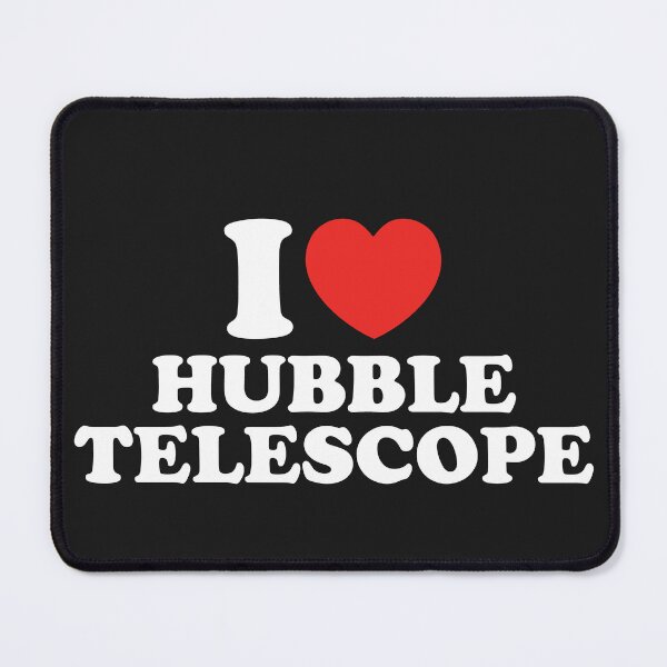 Item preview, I Love Hubble Telescope designed and sold by shitpostee.