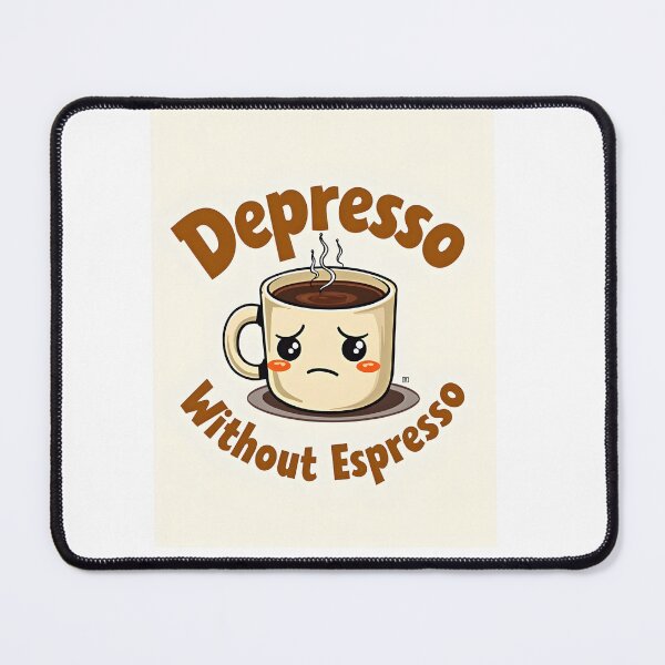 Item preview, Depresso Without Espresso – Funny Coffee Pun T-Shirt, Mug & Sticker Design designed and sold by MilaPrintify.