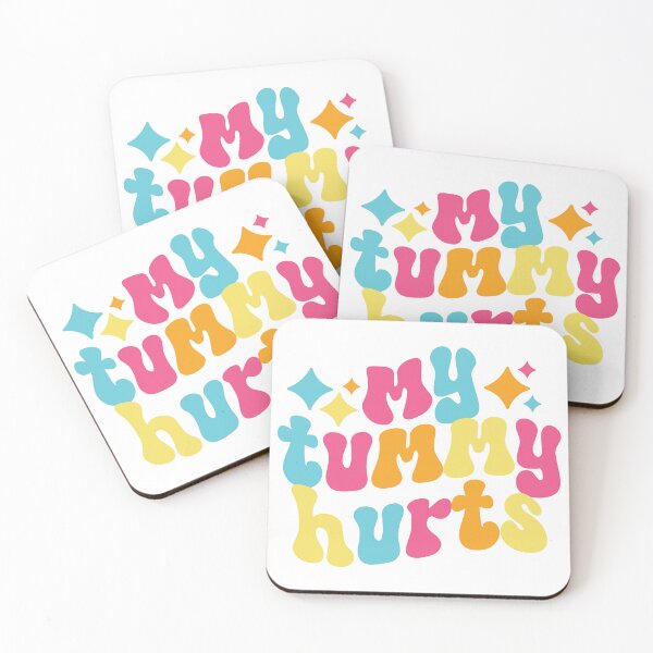 Item preview, My Tummy Hurts Colorful Retro Quote designed and sold by chocolate e'claire.