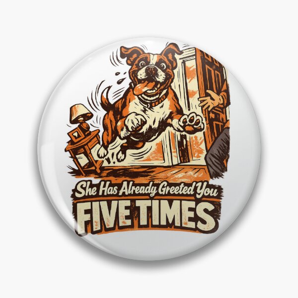 Item preview, She Has Already Greeted You Five Times Boxer Mom Shirt Funny Boxer Dog Mom Gift designed and sold by PawMuse Studio.