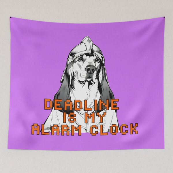 Item preview, Deadline Is My Alarm Clock – Motivational Work Humor designed and sold by 8-Maxwell-8.